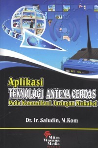 Aplikasi Teknologi Antena Cerdas Pada Komunikasi Jaringan Nirkabel