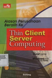 Alasan Perusahaan Beralih ke Thin Client Server Computing