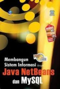 Membangun Sistem Informasi dengan Java NetBeans dan MySQL