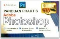 Panduan Praktis Adobe Photoshop