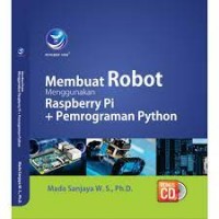 Membuat Robot Menggunakan Raspberry Pi + Pemrograman Python